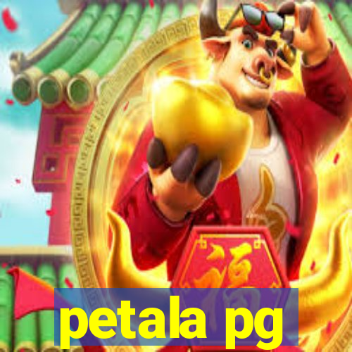 petala pg